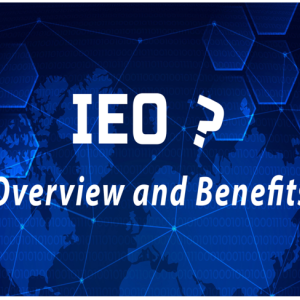 What Is an Initial Exchange Offering [IEO] – Overview and Benefits