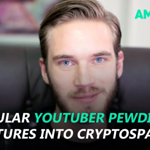 PewDiePie enters cryptospace, Antonopoulos on Bitcoin and more