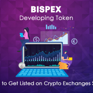 Bispex developing token, aims to get listed on crypto exchanges soon