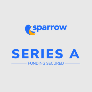 Sparrow Raises USD 3.5 Mil in Series a Funding