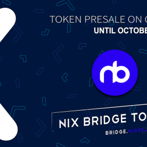 NIX Bridge Token, the Gateway to Private DeFi – Presale Now Live