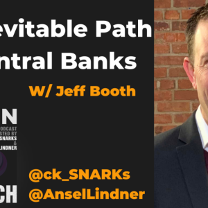 Video: The Inevitable Path For Central Banks