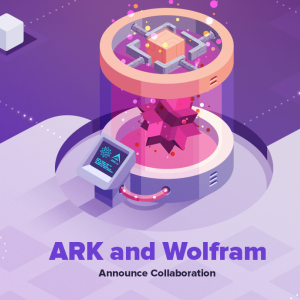 ARK Partners with Wolfram Blockchain Labs