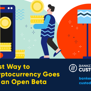 The Safest Way to Store Cryptocurrency Goes Live with an Open Beta
