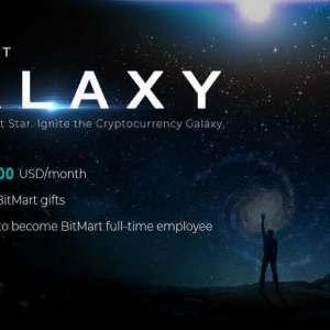 BitMart Announces Galaxy Program – Up to $10,000/Month Base Compensation  — Apply Now to Become a BitMart Star!