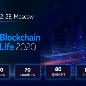 Blockchain Life 2020 Welcomes 5000 Participants and Leading Companies of the Industry on April 22-23 in Moscow