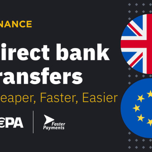 Binance Adds Bank Transfers via Single Euro Payments Area (SEPA) for EUR and Faster Payments (FPS) for GBP