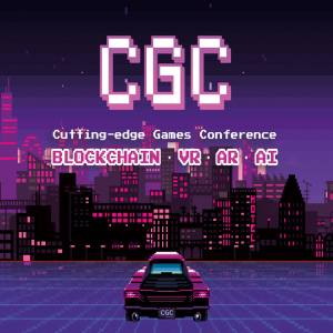 CGC Kyiv 2019 – Cutting-edge Games Conference – The Largest Convention Dedicated to Blockchain, VR, AR and AI in Gaming