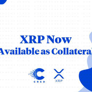 XRP Gets Further Push for Adoption as Cred Rolls Out USD Loans Collateralized by XRP