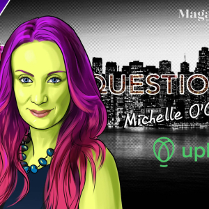 6 Questions for Michelle O’Connor of Uphold