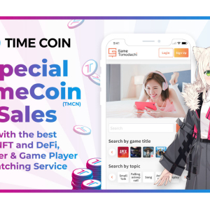 TimeCoin(TMCN) Sales - NFT/DeFi, VTuber & Game Player Matching Service