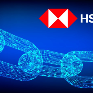 HSBC Launches Digital Vault Platform; Shifts $20bn Worth Assets to Blockchain