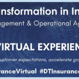 A Virtual Experience of Digital Transformation in Insurance: Customer Engagement & Operational Agility Conference 2020