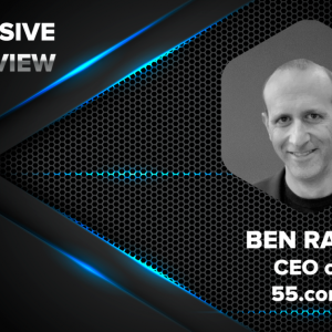 Exclusive Interview With Ben Rabb, CEO of 55.com