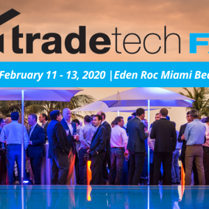TradeTech FX Returns to Miami on February 11-13, 2020
