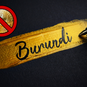 Burundi Bans Cryptocurrency Trading in its Soil due to Lack of Security
