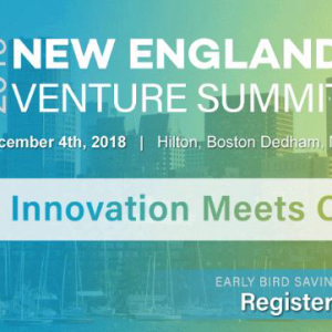 The New England Venture Summit Will Be Held on December 4, 2019