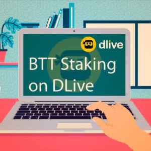 DLive Launches BTT Staking on Platform to Give Back Incentives to Community