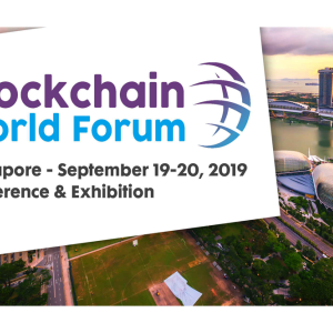 The BlockChain World Forumis Coming in September in Singapore