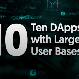 Ten DApps with Largest User Bases