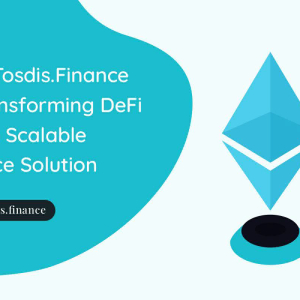 How Tosdis.Finance Is Transforming DeFi Into a Scalable Service Solution