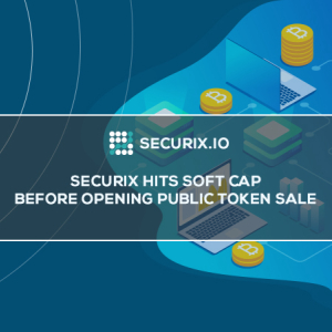 Securix Hits Soft Cap Before Opening Public Token Sale